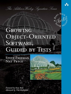 Growing Object-Oriented Software, Guided by Tests