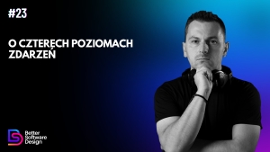 O 4 poziomach zdarzeń