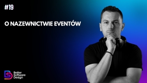 O nazewnictwie eventów