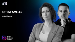 O Test Smells z Olą Kunysz