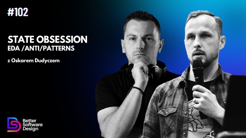 State Obsession, EDA /Anti/Patterns